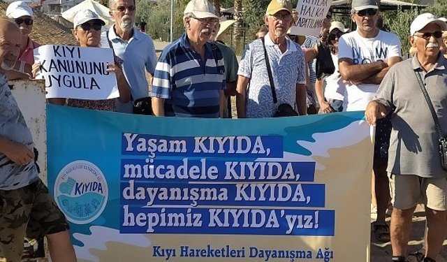 Kıyı Hareketleri Dayanışma Ağı: ''Kıyıları geri alacağız''