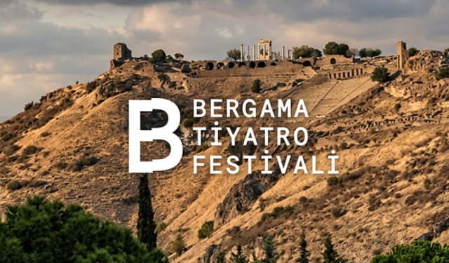 Bergama Tiyatro Festivali'nin tarihi belli oldu