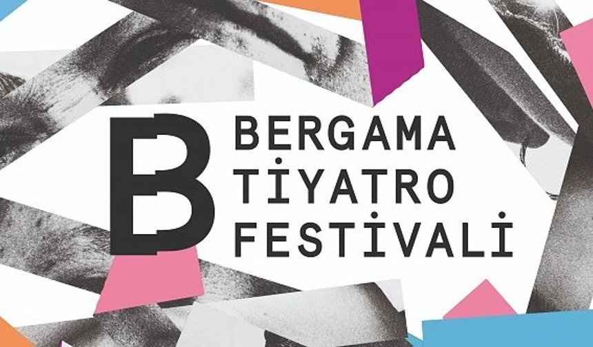 Bergama Tiyatro Festivali bugün başlıyor, işte program...
