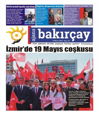 Ajans Bakırçay - 19.05.2025 Manşeti (Sayı 62)