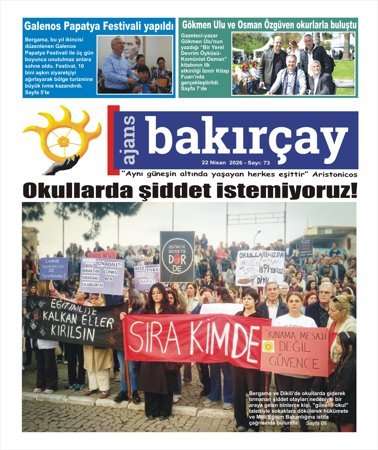 Ajans Bakırçay - 22.04.2026 Manşeti (Sayı 73)